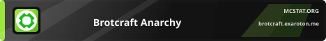 Brotcraft Anarchy