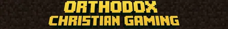 Orthodox Christian Gaming