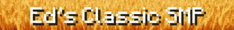 Eds Classic SMP